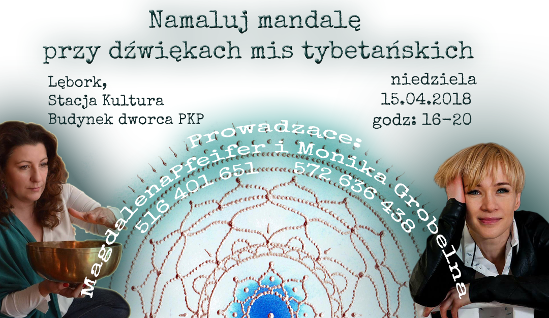 Namaluj Mandalę przy dźwiękach mis tybetańskich