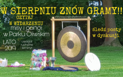 Lato z Misami Tybetańskiemi, Gongami i śpiewem w Parku Oliwskim