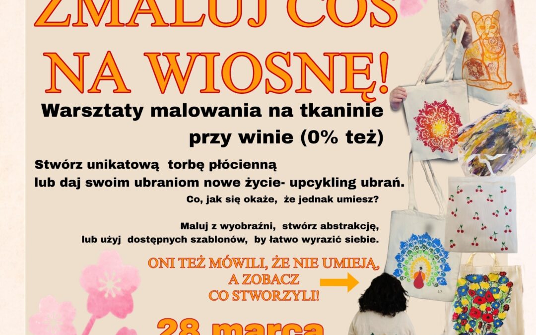 Wiosenne malowanie na tkaninie przy winie Gdynia